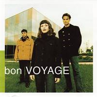 Bon Voyage : Bon Voyage